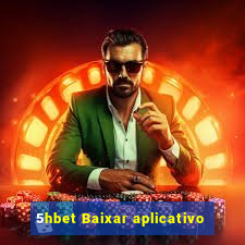 5hbet Baixar aplicativo